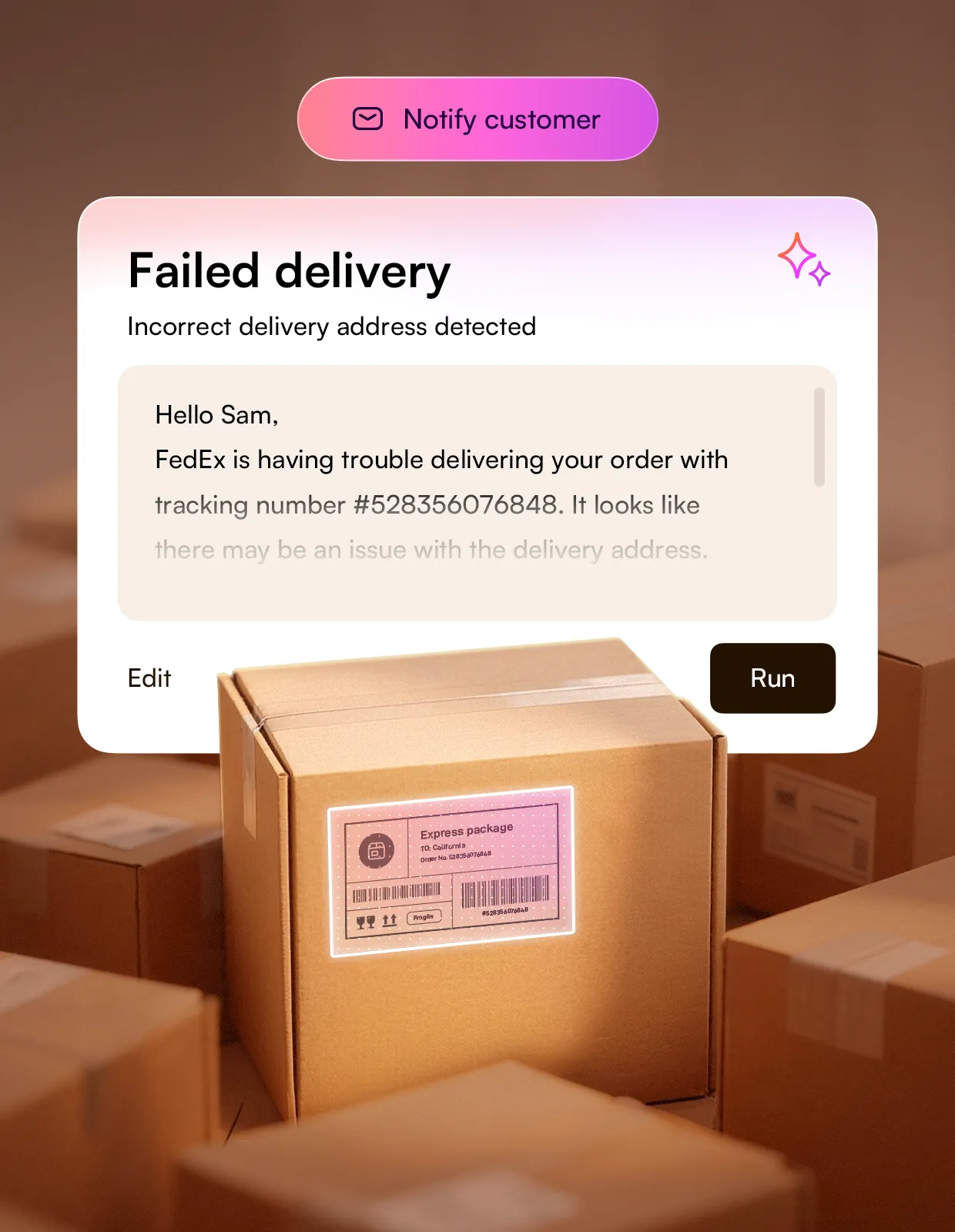 A Failed delivery alert over a stack of parcels, with an agent-drafted message asking the customer to confirm their address and a Notify customer action