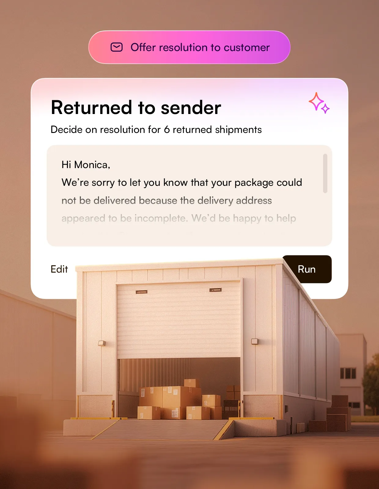 A Returned to sender alert over a warehouse dock, with an agent-drafted notice about six returned shipments and an Escalate to carrier action